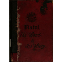 Natal: The Land and its Story