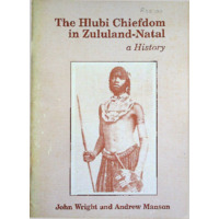 The Hlubi chiefdom in Zululand-Natal. A history