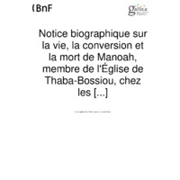 Notice Biographique ur la vie, la Conversion et la Mort de Manoah, Membre de l'Église de Thaba-Bossiou, Chez les Béchuanas-Bassoutos (Afrique Méridionale)