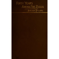 Forty Years Among the Zulus