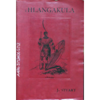 uHlangakula (Incwadi ye zindaba za Bantu ba kwa Zulu, na ba seNatala)