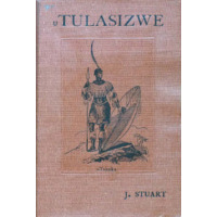 uTulasizwe (Incwadi ye zindaba za Bantu ba kwa Zulu, na ba seNatali)